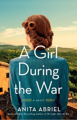A Girl During the War by Abriel, Anita