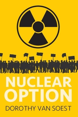 Nuclear Option by Van Soest, Dorothy