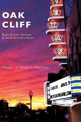 Oak Cliff by Skinner, Mary Elliott