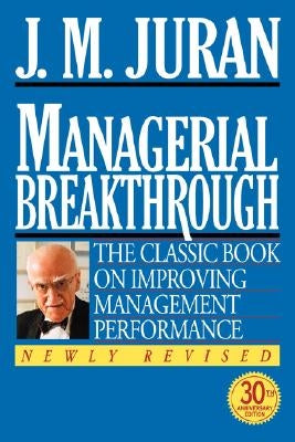 Managerial Breakthrough by Juran, J. M.