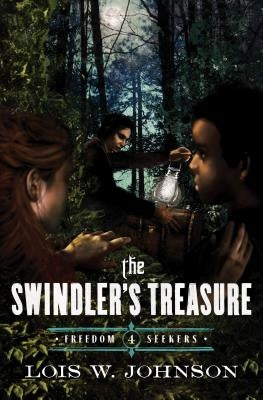 The Swindler's Treasure by Johnson, Lois Walfrid