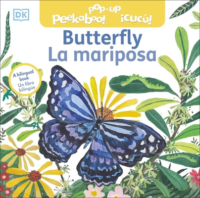 Bilingual Pop-Up Peekaboo! Butterfly by Dk