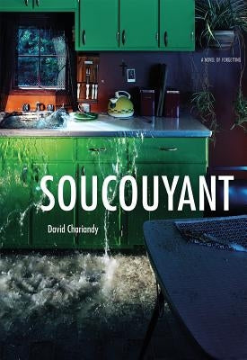 Soucouyant by Chariandy, David