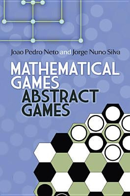 Mathematical Games, Abstract Games by Neto, Joao Pedro