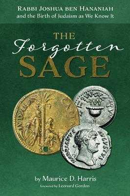 The Forgotten Sage by Harris, Maurice D.