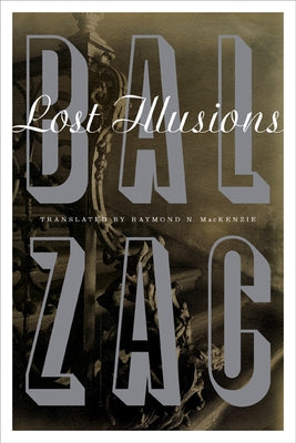 Lost Illusions by Balzac, Honoré de
