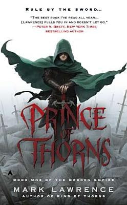 Prince of Thorns by Lawrence, Mark