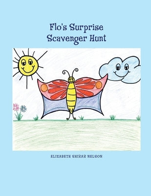 Flo's Surprise Scavenger Hunt by Nelson, Elizabeth Shirar