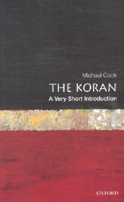 The Koran: A Very Short Introduction by Cook, Michael