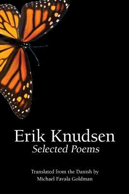 Erik Knudsen: Selected Poems by Knudsen, Erik