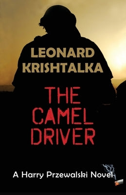 The Camel Driver by Krishtalka, Leonard