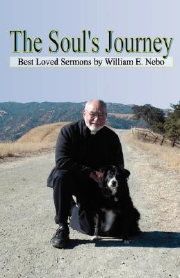 The Soul's Journey by Nebo, William E.