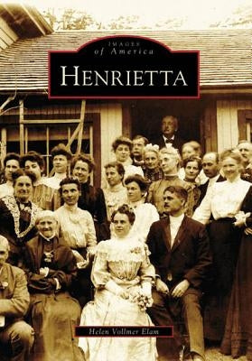 Henrietta by Vollmer Elam, Helen