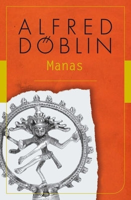 Manas by Döblin, Alfred