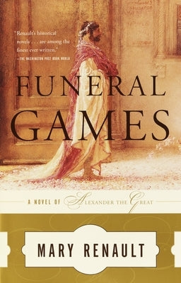 Funeral Games by Renault, Mary