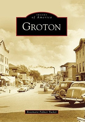 Groton by Palmer Tucker, Rosemarie