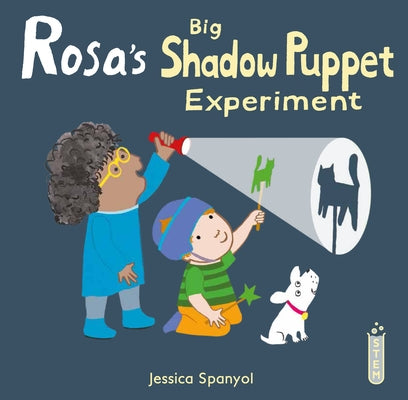 Rosa's Big Shadow Puppet Experiment by Spanyol, Jessica