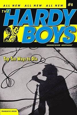 Top Ten Ways to Die: Volume 8 by Dixon, Franklin W.