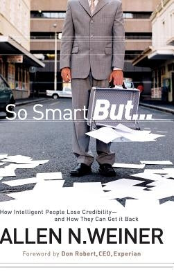 So Smart But... by Weiner, Allen N.