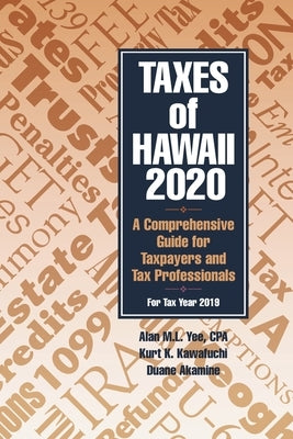 Taxes of Hawaii 2020 by Yee, Alan M. L.