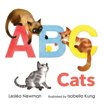 ABC Cats: An Alpha-Cat Book by Newman, Lesléa