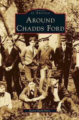Around Chadds Ford by Furst, Karen Smith