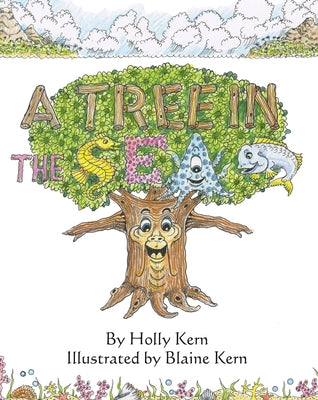 A Tree in the Sea by Kern, Holly