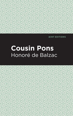 Cousin Pons by De Balzac, Honore