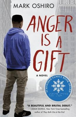 Anger Is a Gift by Oshiro, Mark