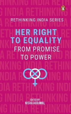 Her Right to Equality by Agrawal, Nisha