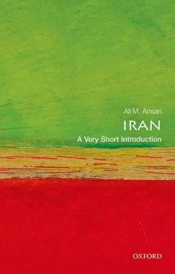 Iran: A Very Short Introduction by Ansari, Ali