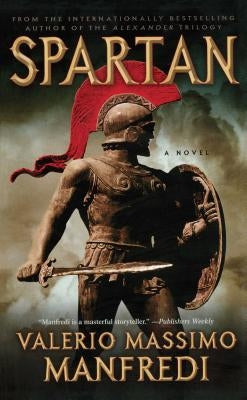 Spartan by Manfredi, Valerio Massimo