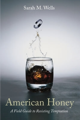 American Honey by Wells, Sarah M.