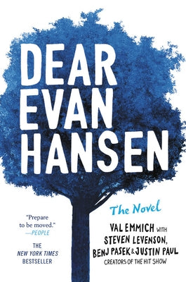 Dear Evan Hansen: The Novel: The Novel by Emmich, Val