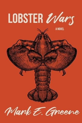 Lobster Wars by Greene, Mark E.