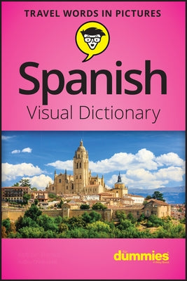 Spanish Visual Dictionary for Dummies by Consumer Dummies