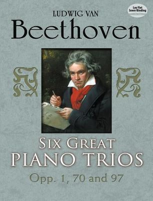 Six Great Piano Trios in Full Score by Beethoven, Ludwig Van
