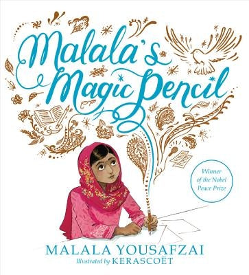 Malala's Magic Pencil by Yousafzai, Malala