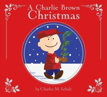 A Charlie Brown Christmas by Schulz, Charles M.