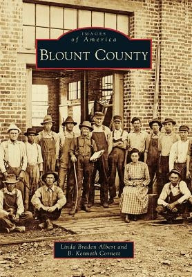 Blount County by Braden Albert, Linda