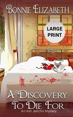 A Discovery to Die For by Elizabeth, Bonnie