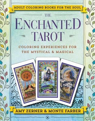 The Enchanted Tarot by Farber, Monte
