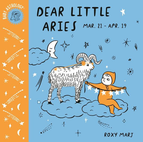 Baby Astrology: Dear Little Aries by Marj, Roxy