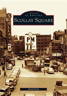 Scollay Square by Kruh, David