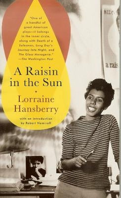 A Raisin in the Sun by Hansberry, Lorraine