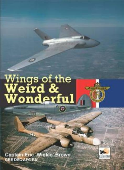 Wings of the Weird & Wonderful by Brown, Eric