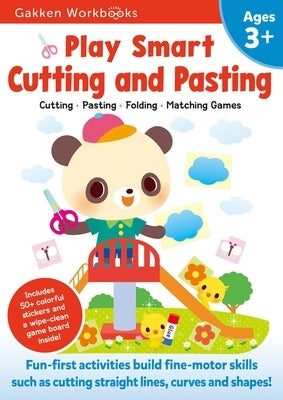 Play Smart Cutting and Pasting Age 3+: Ages 3-5 Practice Scissor Skills for Preschool, Strengthen Fine-Motor Skills: Cutting Lines and Shapes, Gluing, by Gakken Early Childhood Experts