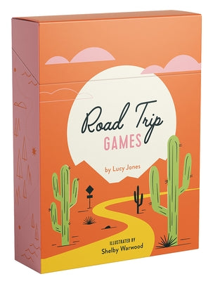 Road Trip Games: 50 Fun Games to Play in the Car by Jones, Lucy
