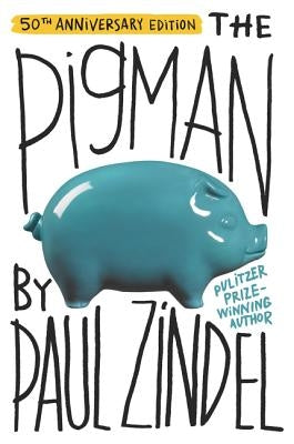 The Pigman by Zindel, Paul