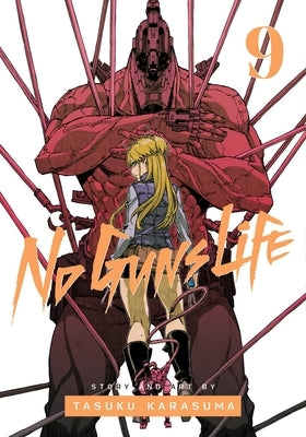 No Guns Life, Vol. 9, Volume 9 by Karasuma, Tasuku